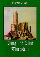 Harald Stark: Burg und Amt Thierstein